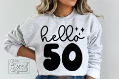 Hello Fifty SVG - 50th Birthday SVG - 50 Fabulous Shirt PNG Product Image 3