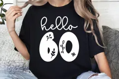 Hello Sixty SVG - 60 Floral Flower 60th Birthday SVG Product Image 1