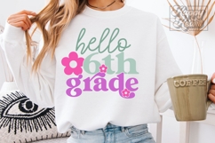 Hello 6th Grade SVG - Back To School PNG - Sixth Grade Vibes Product Image 2