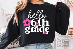 Hello 6th Grade SVG - Back To School PNG - Sixth Grade Vibes Product Image 3