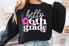 Hello 6th Grade SVG - Back To School PNG - Sixth Grade Vibes Product Image 3