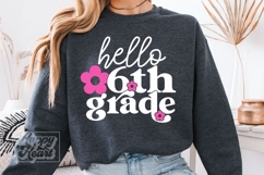 Hello 6th Grade SVG - Back To School PNG - Sixth Grade Vibes Product Image 4