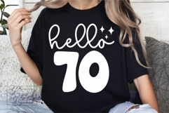 Hello 70 Birthday SVG - 70th Birthday - Hello Seventy Shirt Product Image 5