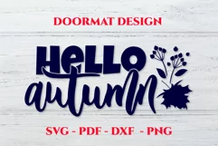 hello autumn han lettering quote with leaves cut file. Template for doormat, porch sign, wall art