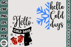 Hello Cold Days SVG - Cold Days SVG - Christmas Cut File Product Image 1