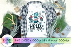Hello Cold Days Sublimation | Winter Print Product Image 1