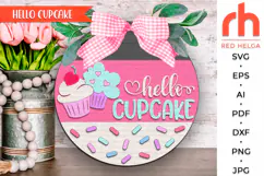 hello cupcake svg, love porch decor, welcome sign svg, 14 february sign svg, valentine hanger svg, valentine’s door sign svg, laser cut file, layered sign svg, valentine’s day decor svg, glowforge cut file, cricut cut file, cupcake silhouette