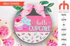 hello cupcake svg, love porch decor, welcome sign svg, 14 february sign svg, valentine hanger svg, valentine’s door sign svg, laser cut file, layered sign svg, valentine’s day decor svg, glowforge cut file, cricut cut file, cupcake silhouette