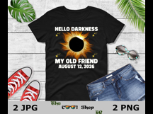 Hello Darkness My Old Friend Solar Eclipse August 12, 2026 Product Image 2