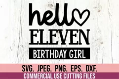 Hello Eleven SVG - 11th Birthday Girl SVG - Eleven Hello 11 Product Image 1