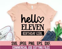 Hello Eleven SVG - 11th Birthday Girl SVG - Eleven Hello 11 Product Image 2