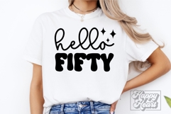 Hello Fifty SVG - 50th Birthday SVG - 50 Fabulous Shirt PNG Product Image 2