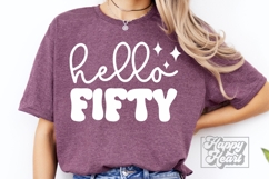 Hello Fifty SVG - 50th Birthday SVG - 50 Fabulous Shirt PNG Product Image 3
