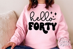 Hello Forty SVG - 40th Birthday SVG - 40 Birthday Girl PNG Product Image 2