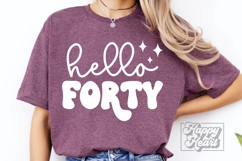 Hello Forty SVG - 40th Birthday SVG - 40 Birthday Girl PNG Product Image 3