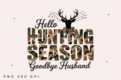 Hello Hunting Season Goodbye Husband Png, Camo Coquette Bow Product Image 2