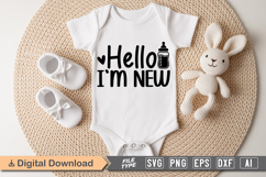 Hello I&#039;m New SVG | Baby SVG | Newborn SVG Product Image 1