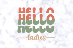 Hello ladies SVG, Groovy SVG Design Product Image 3