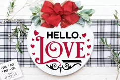Valentine Round sign svg, Hello love svg, Happy Valentine's Product Image 2