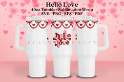 hello love valentine themed 40oz tumbler wrap design featuring valentine style artwork available as digital files ready to download for crafting and decor projects