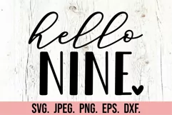 Hello Nine SVG - 9th Birthday Girl SVG - Hello 9 SVG Product Image 3