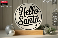 Hello Santa SVG | Christmas Round Sign SVG | Xmas SVG Product Image 3