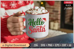 Hello Santa SVG | Christmas SVG | Holiday SVG | Xmas SVG Product Image 3