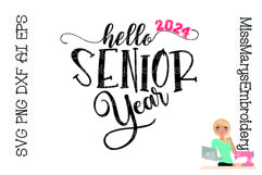 Hello Senior Year 2024 | Senior 2024 SVG | Class of 2024 SVG Product Image 1