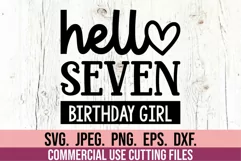 Hello Seven SVG - 7 Birthday Girl SVG - Seventh Birthday SVG Product Image 1