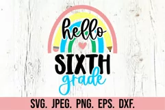 Hello Sixth Grade SVG - Back To School PNG 6th Grade 6 Vibes Product Image 4
