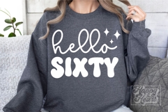 Hello Sixty Birthday SVG - 60th Birthday - Hello 60 Shirt Product Image 3