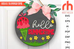 hello summertime svg, ice cream sign svg, summer hanger svg, watermelon ice cream, welcome sign svg, wood door sign dxf, round hanging sign, laser cut file, layered sign svg, backyard sign svg, patio sign svg, glowforge cut file, cricut cut file