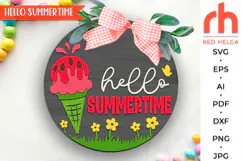 hello summertime svg, ice cream sign svg, summer hanger svg, watermelon ice cream, welcome sign svg, wood door sign dxf, round hanging sign, laser cut file, layered sign svg, backyard sign svg, patio sign svg, glowforge cut file, cricut cut file