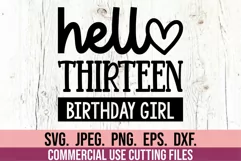Hello Thirteen SVG - 13th Birthday Girl SVG - Hello 13 SVG Product Image 1