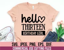 Hello Thirteen SVG - 13th Birthday Girl SVG - Hello 13 SVG Product Image 2