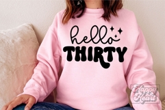 Hello Thirty SVG - 30th Birthday SVG PNG - Hello 30 Shirt Product Image 1