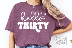 Hello Thirty SVG - 30th Birthday SVG PNG - Hello 30 Shirt Product Image 2