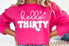 Hello Thirty SVG - 30th Birthday SVG PNG - Hello 30 Shirt Product Image 5