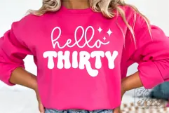 Hello Thirty SVG - 30th Birthday SVG PNG - Hello 30 Shirt Product Image 5