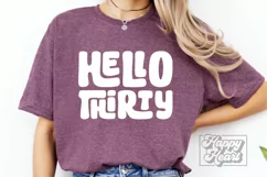 Hello Thirty SVG - 30th Birthday PNG- I Make 30 Look Good Product Image 3