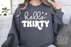 Hello Thirty SVG - 30th Birthday SVG PNG - Hello 30 Shirt Product Image 3