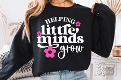 Helping Little Minds Grow SVG PNG - Teacher Shirt Quote Product Image 3