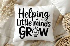 Helping Little Minds Grow SVG | Teacher SVG | Teacher PNG Product Image 5