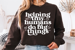 Helping Tiny Humans Do Big Things SVG PNG - Kindergarten Product Image 4