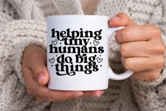 Helping Tiny Humans Do Big Things SVG PNG - Kindergarten Product Image 7