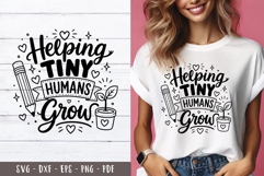 Helping Tiny Humans Grow Teacher quotes SVG PNG
