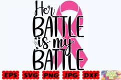 Her Battle Is My Battle SVG | Cancer SVG | Cancer Cut File Product Image 2