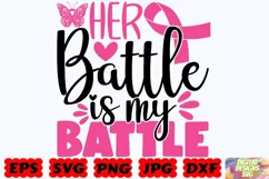 Her Battle Is My Battle SVG | Cancer SVG | Cancer Cut File Product Image 4