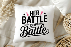Her Battle Is My Battle SVG | Breast Cancer Awareness SVG Product Image 5