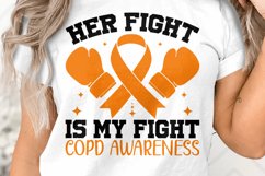 Her Fight is My Fight COPD Awareness Svg Png COPD Png Image Product Image 1